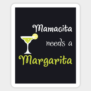 Mamacita Needs a Margarita Sticker